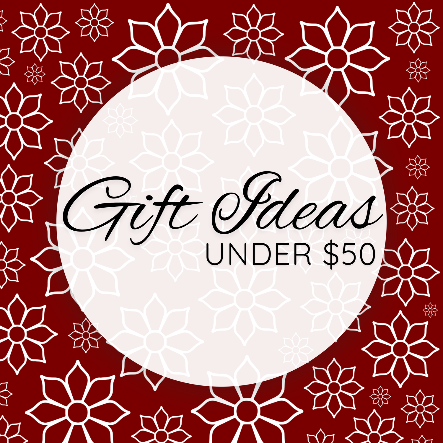 Gifts Under $50