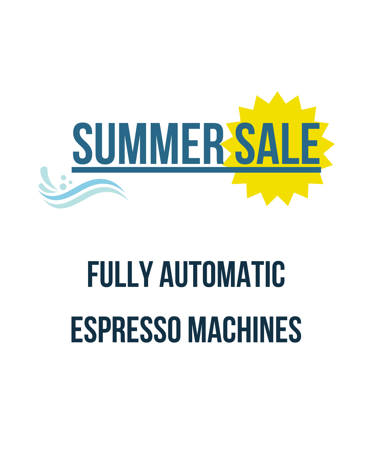 Summer Sale: Fully Automatic
