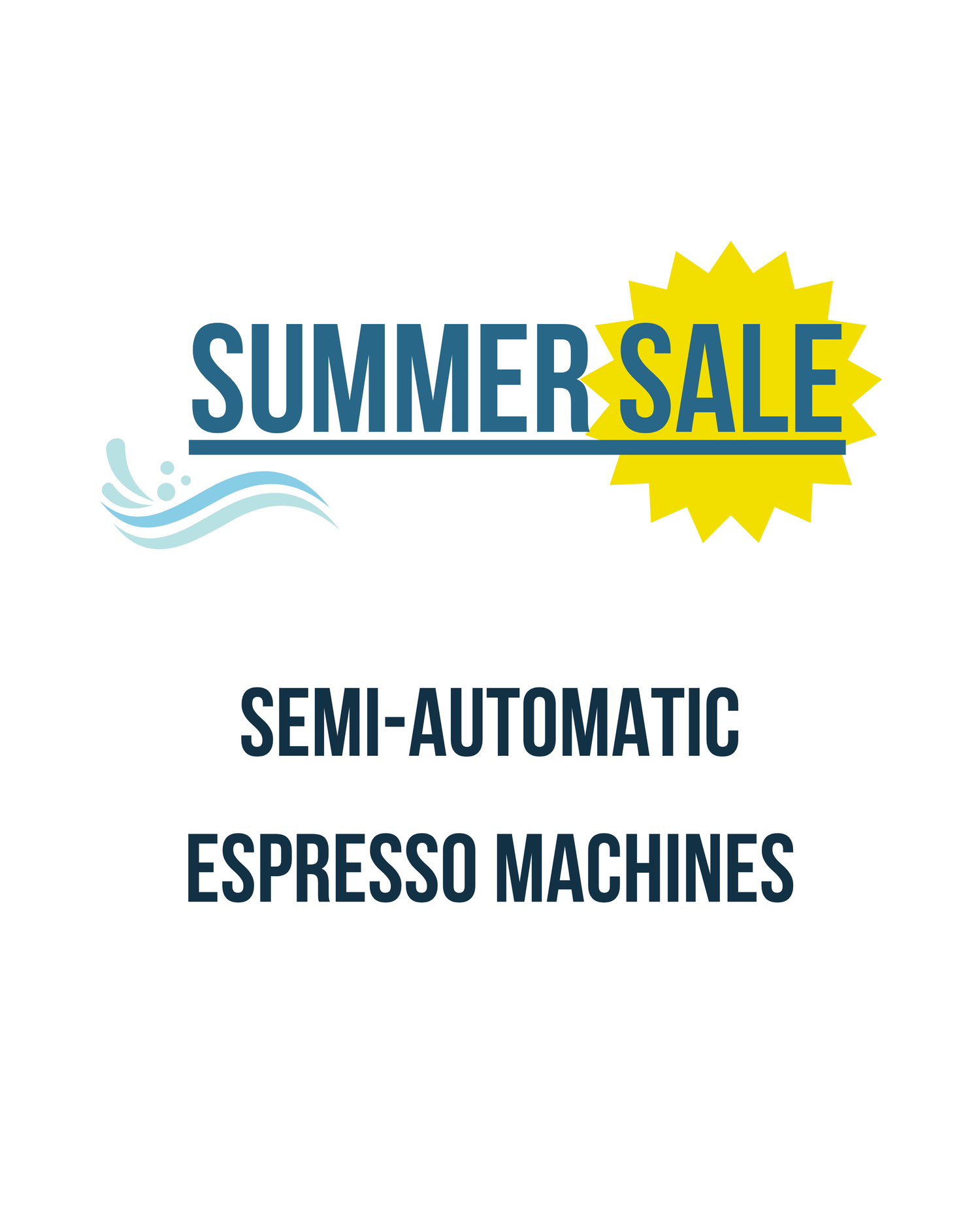 Summer Sale: Semi-Automatic
