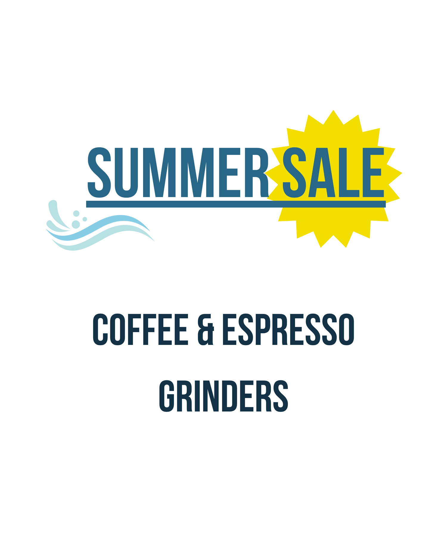 Summer Sale: Grinders