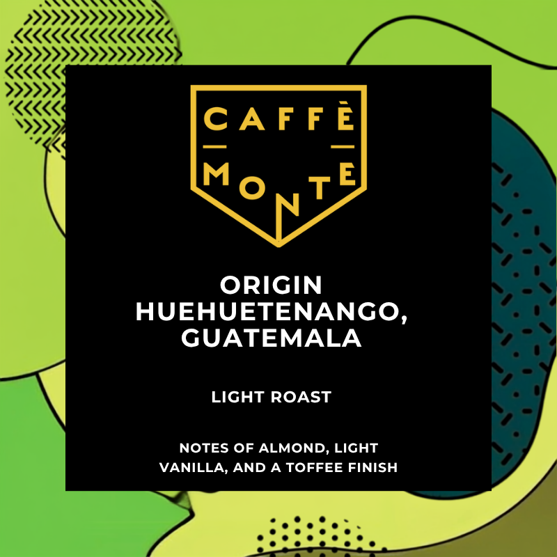 A square product graphic for Caffé Monte coffee, featuring a black central panel with gold and white text. The brand shield logo is at the top, with the origin listed as Huehuetenango, Guatemala, and the roast as Light Roast.