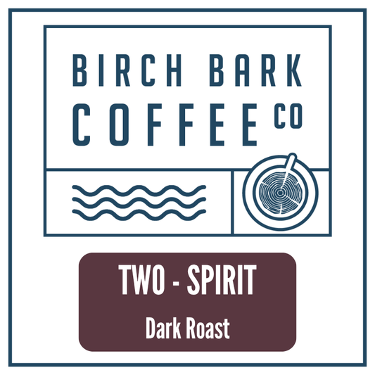 A square coffee label design for Birch Bark Coffee Co, featuring the brand name in dark blue text at the top, simple blue line icons below, and a dark mauve rectangle at the bottom with white text reading 'TWO - SPIRIT' and 'Dark Roast'.
