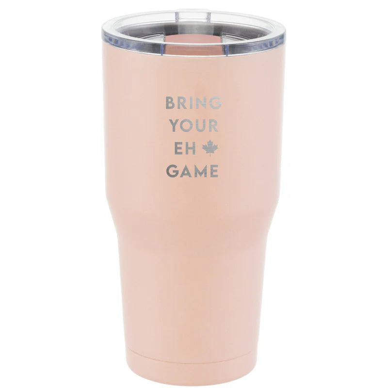 Pink tumbler with 'Bring Your Eh Game' text on a white background