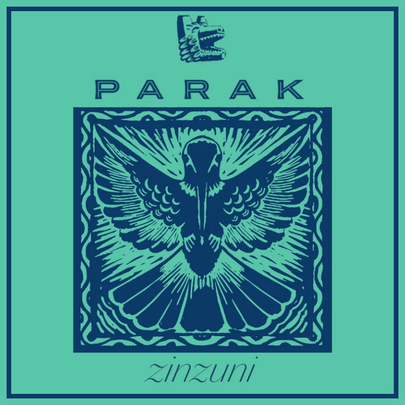 A square graphic design with a teal background and dark blue border, featuring the word 'PARAK' at the top, a stylized bird illustration in the center, and 'zinzuni' at the bottom.